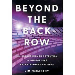 Beyond the Back Row: The Breakthrough Potential of Digital Live Entertainment an